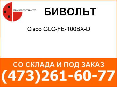 - Cisco GLC-FE-100BX-D