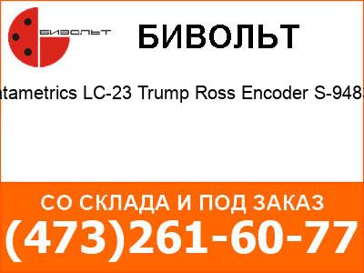  Datametrics LC-23 Trump Ross Encoder S-9483A